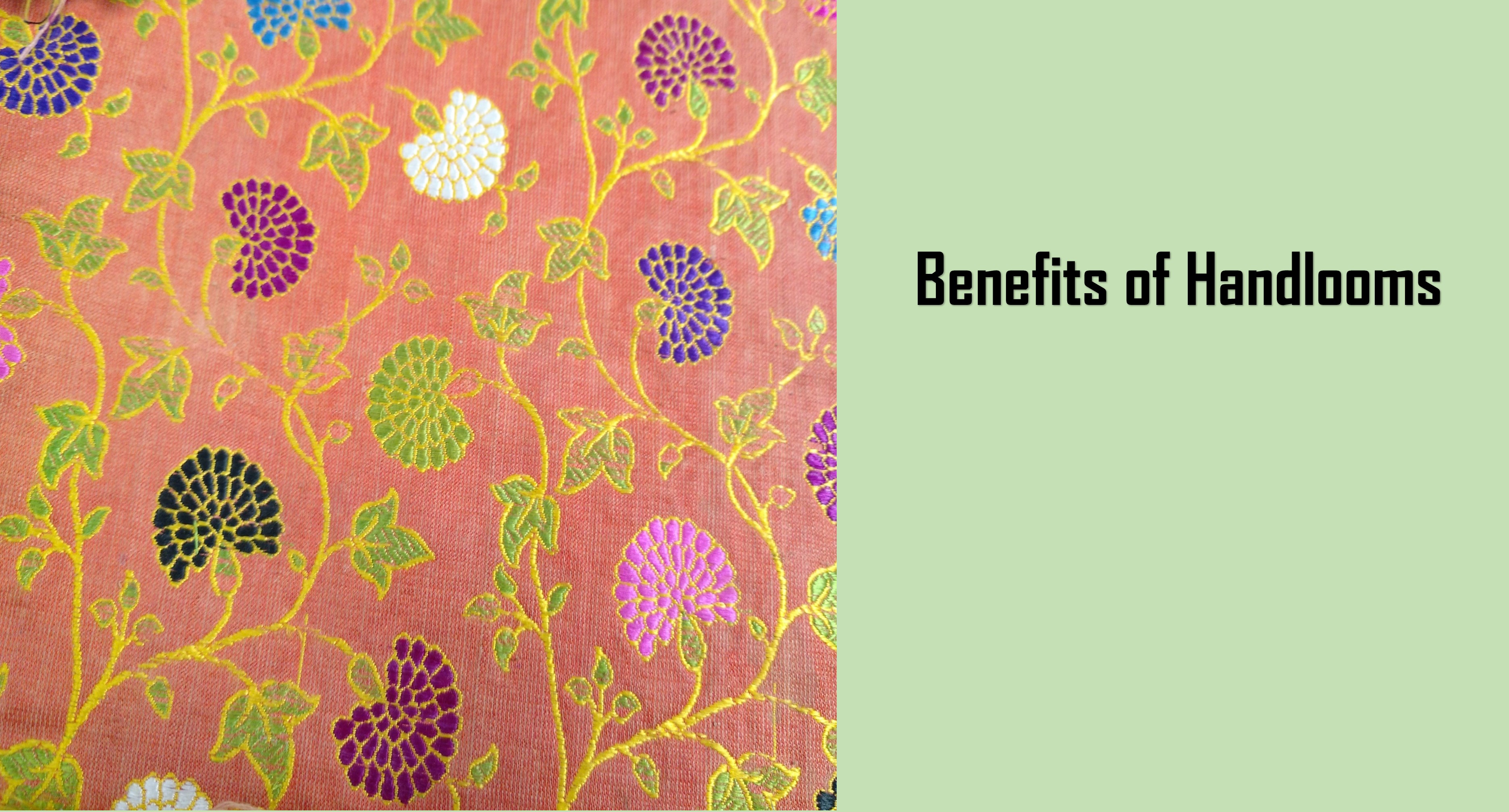 Handloom Benefits 