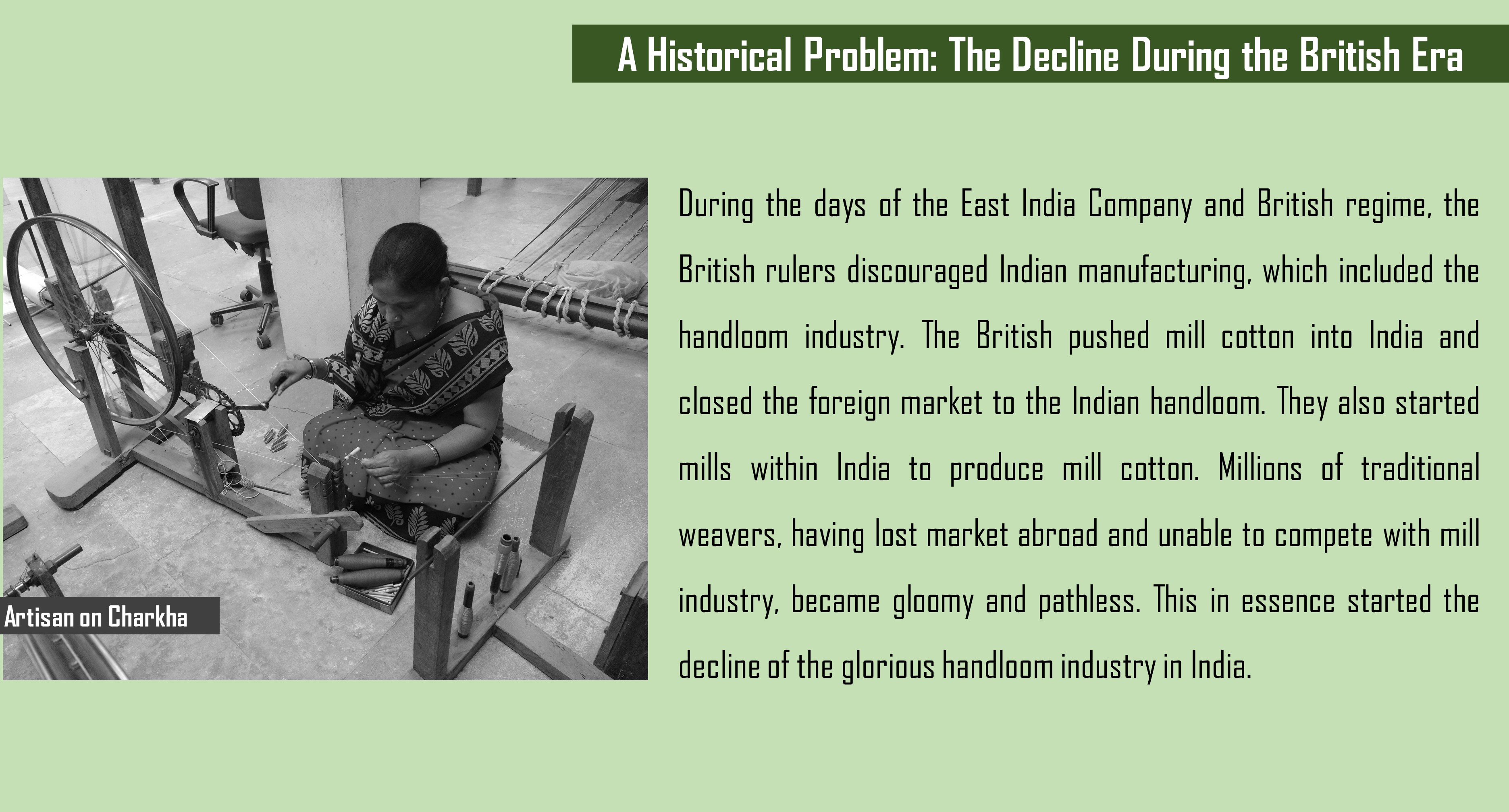 Historical Problem Handloom